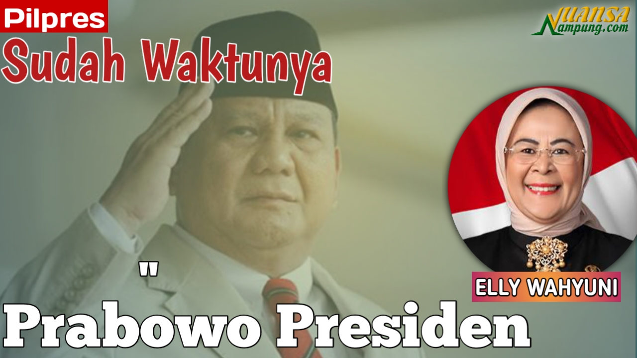 Gerindra Lampung Optimis Menangkan Pilpres, Elly Wahyuni: Harga Mati, Prabowo Presiden