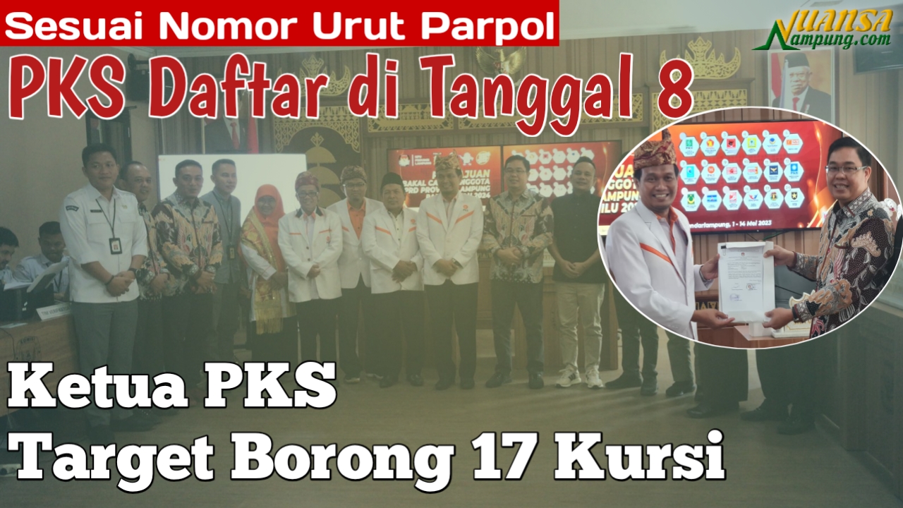 Jadi yang Perdana, 85 Kader PKS Didaftarkan ke KPU Lampung