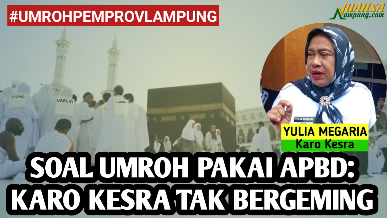 Pemprov Lampung Anggarkan Rp9,6 Miliar untuk Umroh, Siapa yang Akan Berangkat?