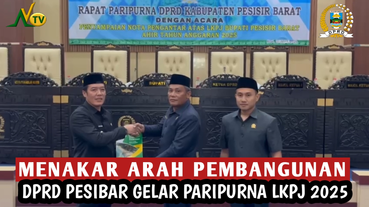 Menakar Arah Pembangunan, DPRD Pesisir Barat Gelar Paripurna LKPJ 2025