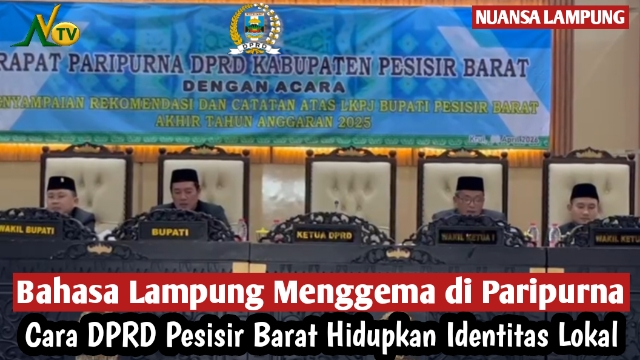 Bahasa Lampung Menggema di Paripurna: Cara DPRD Pesisir Barat Hidupkan Identitas Lokal